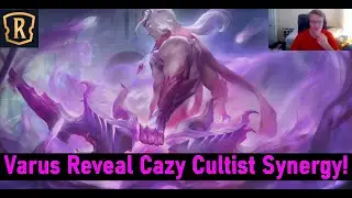 Varus Reveal is Here! | Crazy Synergy w/ Cultist!