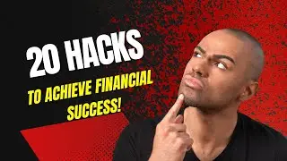 Master Your Mindset: 20 Proven Hacks for Financial Success