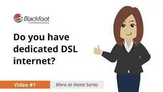 Do you have dedicated DSL home internet? • More At Home, Video 1