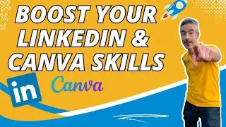 Maximize Your LinkedIn and Canva Skills with Expert Tips - Boost for Growth on LinkedIn
