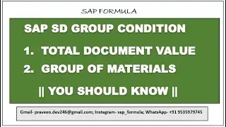CONCEPT 47- SAP SD GROUP CONDITION IN PRICING PROCEDURE || SAP SD || SAP FORMULA ||