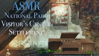 ASMR Tour: Fallout 4 National Park Visitor's Center Settlement