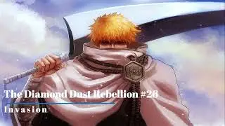 Bleach OST - The Diamond Dust Rebellion #26 - Invasion