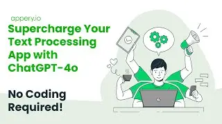Boost Your Text App with ChatGPT-4o: No Coding Needed!