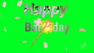 Happy birthday green screen status 2021