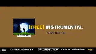 INSTRUMENTAL ZOUK KIZOMBA - AMOR SEM FIM #VALTERARTISTICO #cleytondavid   #gerilsoninsrael 2022