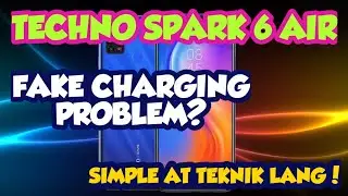 TECHNO SPARK 6 AIR FAKE CHARGING PROBLEM