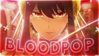 [4k] Bloodpop🩸Yor [Spy x Family] [Edit/AMV]