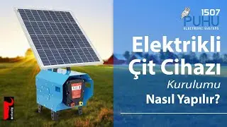 Adım Adım Elektrikli Çit Sistemi Montajı | Güvenli ve Pratik Kullanım