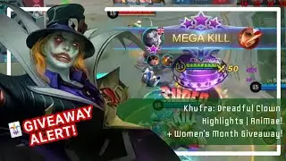 🃏Khufra: Dreadful Clown Highlights | MLBB | + Women's Month Giveaway!