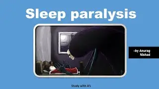 Sleep Paralysis | Study with A's |