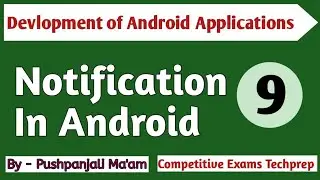 Lec - 1.9 Notifications in Android in Hindi