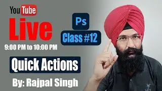 Live Photoshop Classes # 12 The Imaging  | Quick Actions in Photoshop 2021