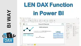 DAX Language - LEN Function in Power BI