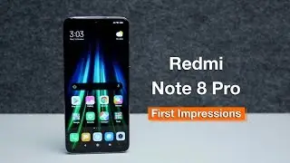 Redmi Note 8 Pro First Impressions
