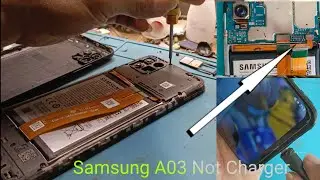 Samsung A03 No Sound & Cannot Be Charged ‼️ Repair Solution Part 02
