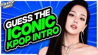 ⭐ GUESS THE ICONIC KPOP INTRO | KPOP QUIZ - FUN KPOP GAMES 2025