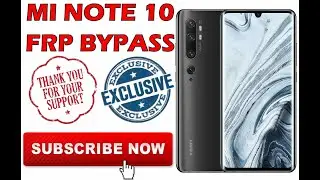 XIAOMI MI NOTE 10 EASY FRP BYPASS