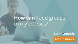 Admin Basics 10 Course groups Admin Basics