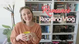 READING VLOG: I Read 3 Romance Novels in 4 Days! (aka 800 Pages of LOVE)