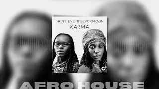Saint Evo & Blvckmoon – Karma Original Mix