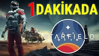 1 DAKİKADA - STARFIELD