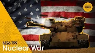 NUCLEAR GROUND WAR - M26 T99 - Mashup - Montage