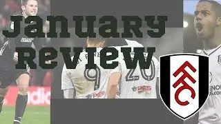 JANUARY REVIEW | Fulham FC