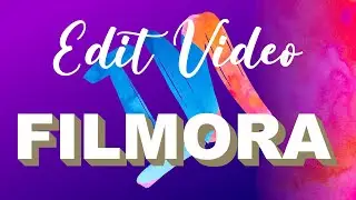 how to Edit Video in Wondershare Filmora by 