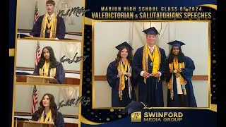 Marion High School Class of 2024 Valedictorian & Salutatorians Speeches