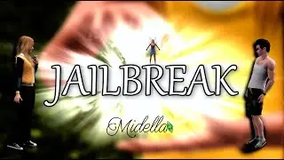 #11 : Fantasy of White Eyes - JAILBREAK (Version Sims 3)