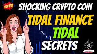 The Shocking Tidal Finance Coin TIDAL Secrets | Cryptocurrency New Crypto Token Facts Trading Guide