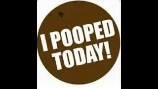 I Pooped Today