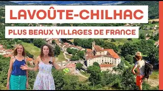 Les 3 atouts qui font de Lavoûte-Chilhac, un des Plus Beaux Villages de France