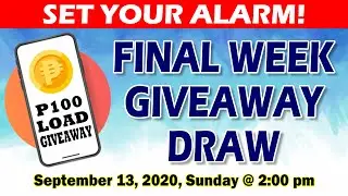 THE SECOND WAVE - P100 Cellphone Load Giveaway Final Week Reminder (September 13, 2020 at 2 pm)