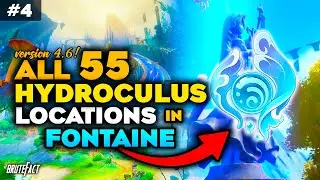 All 55 Hydroculus Locations in Fontaine Part 4 | Fastest Route with Timestamps | Genshin Impact 4.6