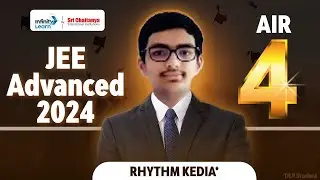 AIR 4 in JEE Advanced 2024 | Rhythm Kedia Preparation Strategy | #jeeadvanced2024results #jeeresult