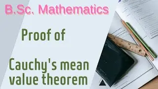 Cauchy's mean value theorem|Generalized mean value theorem