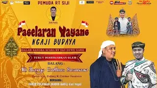 LIVE ! NGAJI BUDAYA DALANG KI HARYO ENTHUS SUSMONO & HABIB ZULFIKAR BSA | KALIWADAS RT 01 ADW TEGAL