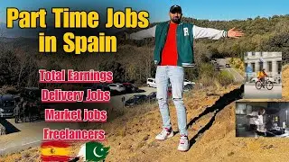 Part-Time Jobs in Spain 🇪🇸 | Total Earnings | Delivery Jobs | Market Jobs #mahivlogs #studyinspain