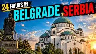 A Tourist's Guide to Belgrade
