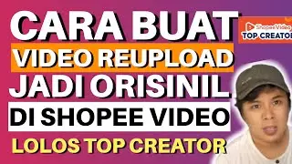 HOW TO MAKE A REUPLOAD VIDEO ORIGINAL (DETECTED AS YOUR OWN) FOR SHOPEE VIDEO TOP CREATOR✅️🥰