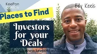 Where to Find Investors for Your Deals - 5 Places to Find Investors for Your Deals