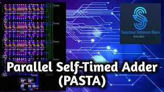 Parallel Self-Timed Adder (PASTA) | Understanding Computations