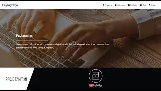 PROJE TANITIMI - HTML5 & CSS3 & PHP ile Baştan Sona Websitesi Projesi