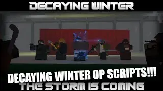 New Decaying Winter OP Scripts! | Stats Mod | Infinite Ammo | Infinite Scraps | Infinite Rations!