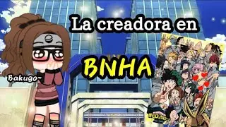 • Si la {Creadora} estuviera en Boku no Hero Academia • ✨(1/?)✨