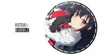 KOTDARI - Bubble