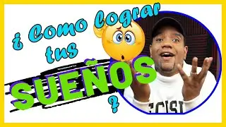 💃 🙄 Cómo LOGRAR tus SueÑOS  👋 🌟😯 👩‍⚕️