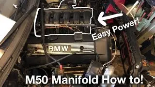 E46 M50 Intake Manifold Conversion DIY!